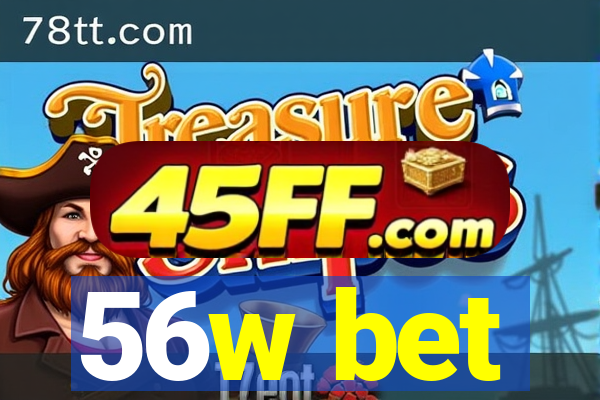 56w bet